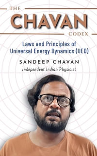 The Chavan Codex : Chavan's UED research - Sandeep Chavan