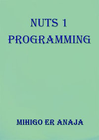 Nuts 1 Programming - Mihigo ER Anaja