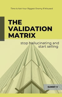 The Validation Matrix - Sunny V.