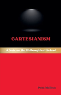 Cartesianism : A Note on the Philosophical School - Pons Malleus