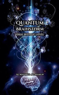 Quantum Brainstorm - Al Mahmud Al Mamun