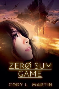 Zero Sum Game - Cody L. Martin