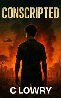 Conscripted - C Lowry