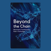 Beyond the Chain : Blockchain's Transformative Role in Technology - S Williams