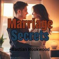 Transform Your Marriage Through Unspoken Connection Secrets : "Unlock deeper intimacy! Dive into captivating audio lessons that reveal the secrets to unspoken connection in your marriage." - Bastian Rookwood