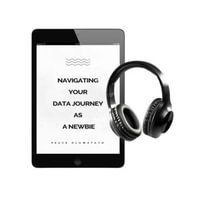 Navigating Your Data Journey As A Newbie - Peace Oluwatayo