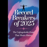 Record Breakers of 2025 : The Unforgettable Feats that Made History - Esperanza Zimmerman
