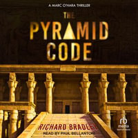 The Pyramid Code : Marc O'Hara Thrillers - Richard Bradley