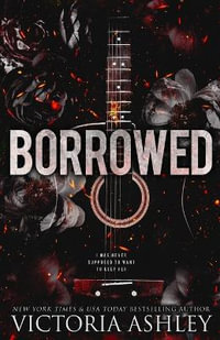 Borrowed : Alternate Cover - Victoria Ashley