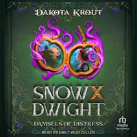 Snow X Dwight : Damsels of Distress - Dakota Krout