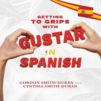 Getting to grips with Gustar in Spanish - Gordon Smith Durán