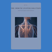 Immune System Solution, The : Boosting Defences for Better Health - Bev Hill