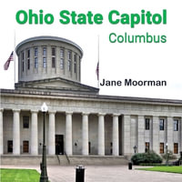 Ohio State Capitol - Jane Moorman