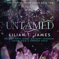 Untamed - Lilian T. James
