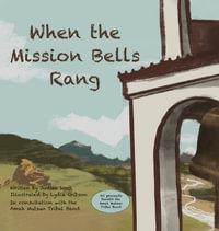 When the Mission Bells Rang - Judith Scott