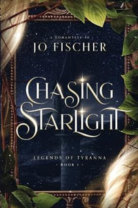 Chasing Starlight - Jo Fischer