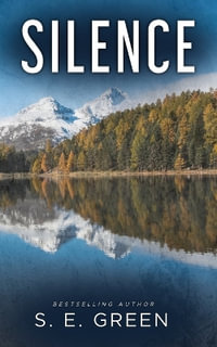 Silence : Nell Brach Book One - S. E. Green