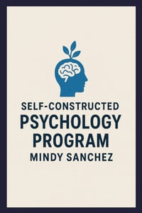 Self-Constructed Psychology Program - Mindy Sanchez