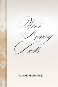 Where Memory Dwells - Luanne  Marie Rice