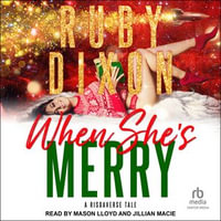 When She's Merry : Risdaverse - Ruby Dixon