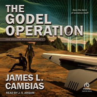 The Godel Operation : Billion Worlds : Book 1 - James L. Cambias