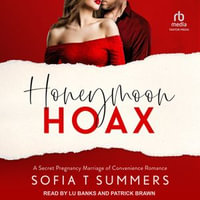 Honeymoon Hoax : Forbidden Promises : Book 3 - Sofia T Summers