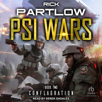 Psi Wars 2 : Conflagration - Rick Partlow