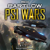 Psi Wars 3 : Imperium - Rick Partlow
