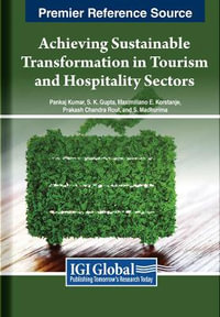 Achieving Sustainable Transformation in Tourism and Hospitality Sectors - Pankaj Kumar