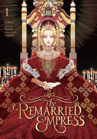 The Remarried Empress, Vol. 1 : Remarried Empress - Alphatart