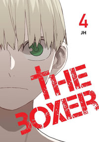 The Boxer, Vol. 4 : Boxer - Adnazeer Macalangcom