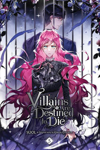 Villains Are Destined to Die, Vol. 5 : Villains Are Destined to Die - SUOL