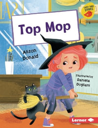 Top Mop : Early Bird Readers. Yellow - Alison Donald