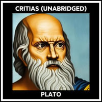 Critias (Unabridged) - PLATO