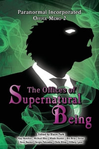 Paranormal Incorporated : Office Memo 2