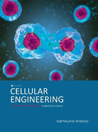Cellular Engineering : A Laboratory Manual - Sakthikumar Ambady