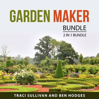 Garden Maker Bundle, 2 in 1 Bundle - Traci Sullivan