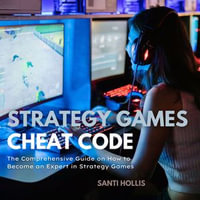 Strategy Games Cheat Code - Santi Hollis