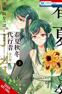 Agents of the Four Seasons : Dance of Spring, Vol. 3 - Nappa Komatsuda