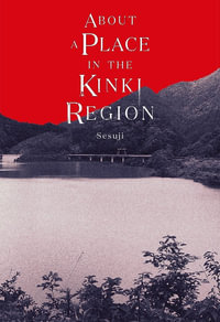 About a Place in the Kinki Region - Sesuji