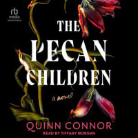 The Pecan Children - Quinn Connor