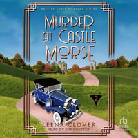 Murder at Castle Morse : British Cozy Mystery : Book 2 - Leena Clover