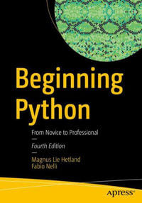 Beginning Python : From Novice to Professional - Fabio Nelli
