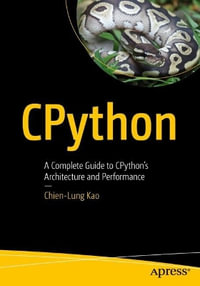 Cpython : A Complete Guide to Cpython's Architecture and Performance - Kao Chien Lung