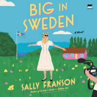 Big in Sweden : Library Edition - Sally Franson