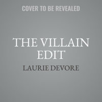 The Villain Edit : Library Edition - Laurie Devore