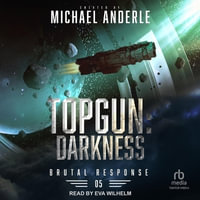 Topgun : Darkness - Michael Anderle