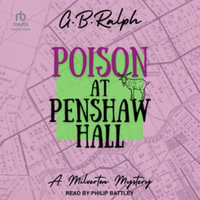 Poison at Penshaw Hall - G. B. Ralph