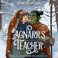 Agnarr's Teacher : Library Edition - Jenifer Wood