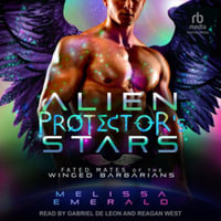 Alien Protector's Stars : Fated Mates of the Winged Barbarians - Melissa Emerald